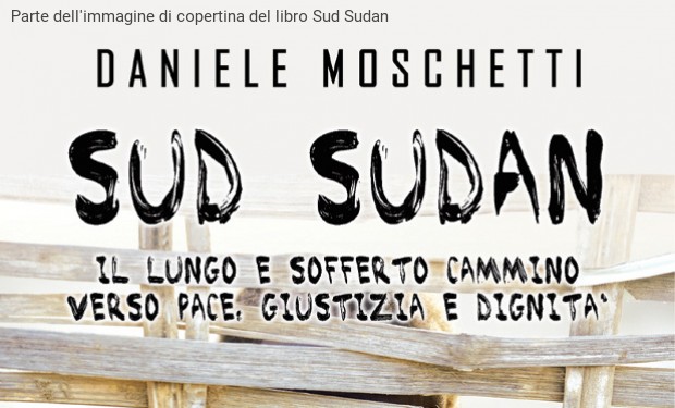 Dal sogno dell’ indipendenza all'incubo della guerra. Un missionario racconta il Sud Sudan senza pace